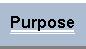 purpose.jpg (1327 bytes)