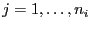 $j=1,\ldots,n_i$